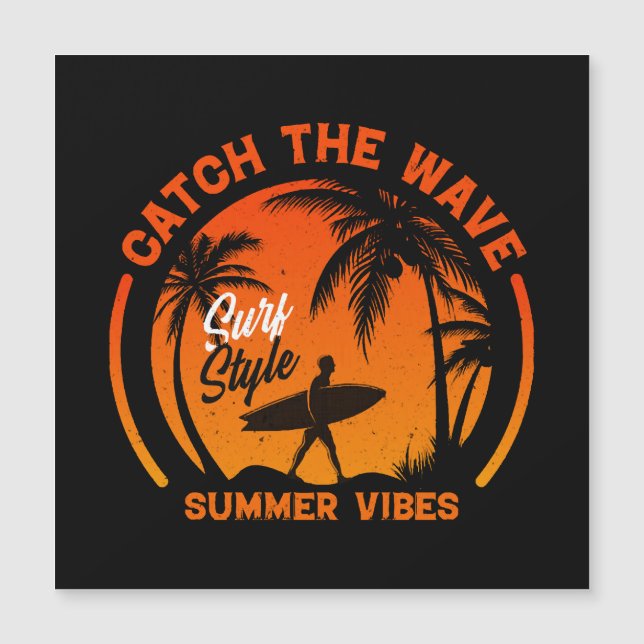 Fang die Wave Summer Vibes Magnetkarte (Vorderseite)