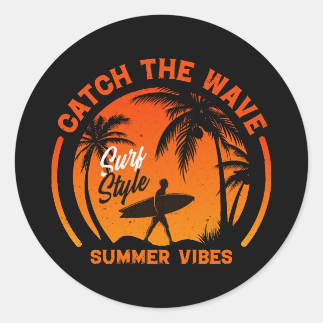 Fang die Wave Summer Vibes Runder Aufkleber (Vorderseite)