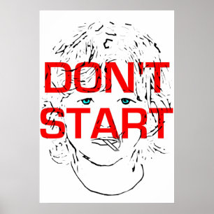 Fang nicht an zu rauchen poster