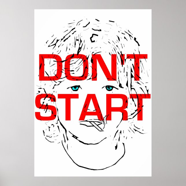 Fang nicht an zu rauchen poster (Vorne)