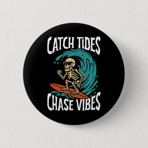 Fange Gezeiten, verfolge Vibes Skelett Surfer Stra Button