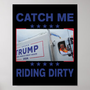 Fangen Sie mich an, wie ich dreckige, lustige Garb Poster
