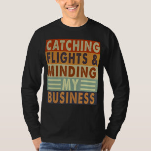 Fangen von Flügen und Mischen von meinem Unternehm T-Shirt