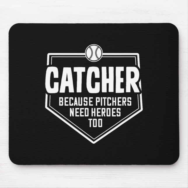 Fänger, weil Pitcher auch Helden brauchen Too Soft Mousepad (Vorne)