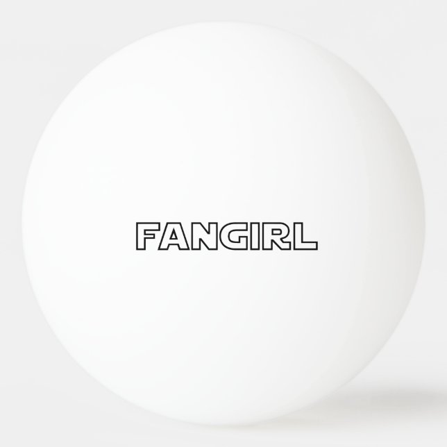 FANGIRL TISCHTENNISBALL (Vorderseite)