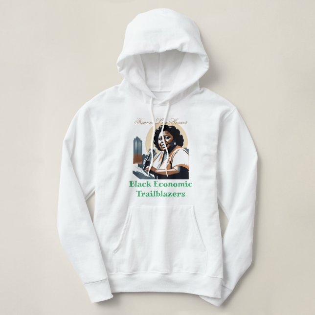 Fannie Lou Hamer - Black Economic Trailblazers Hoodie (Design vorne)