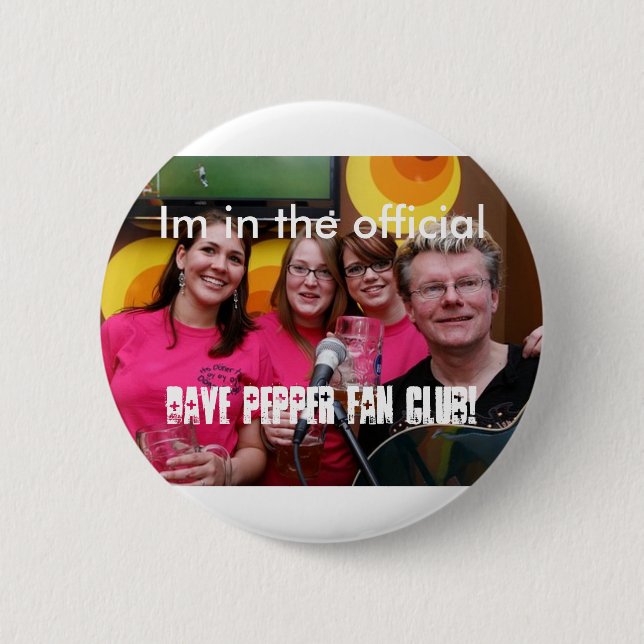 Fans, Im in dem offiziellen, Dave-Pfeffer Fanclub! Button (Vorderseite)