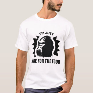 Fantastique T-shirt "I'm Just Here for the Food"