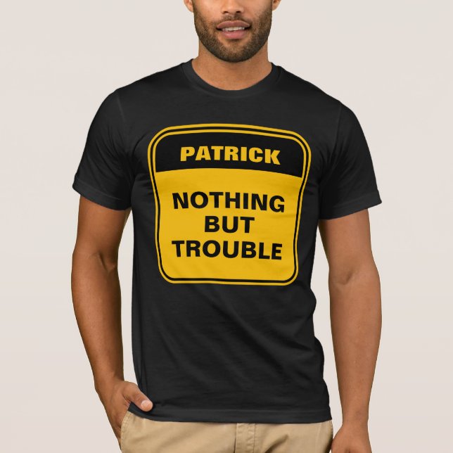 Fantastisch gelb nichts als Ärger personalisiert T-Shirt (Vorderseite)