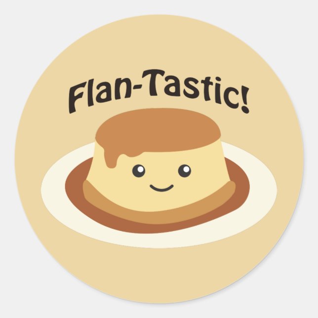 Fantastisch! Niedlicher Flan Runder Aufkleber (Vorderseite)