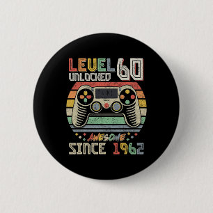 Fantastisch seit 1962 Level 60 freigeschaltet 60. Button