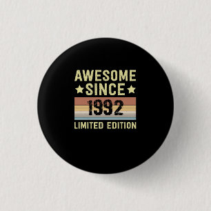 Fantastisch Seit 1992 Geburtstag Button
