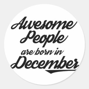 Fantastische Leute sind im Dezember geboren Runder Aufkleber