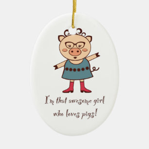 Fantastische Schwein-Mädchen-Verzierung Keramikornament