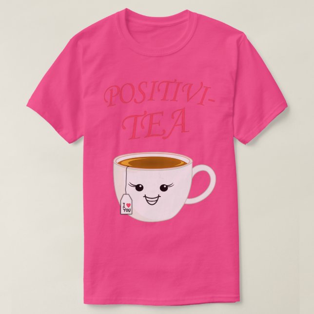 Fantastische Teetasse Positives Geschenk trinken T-Shirt (Design vorne)