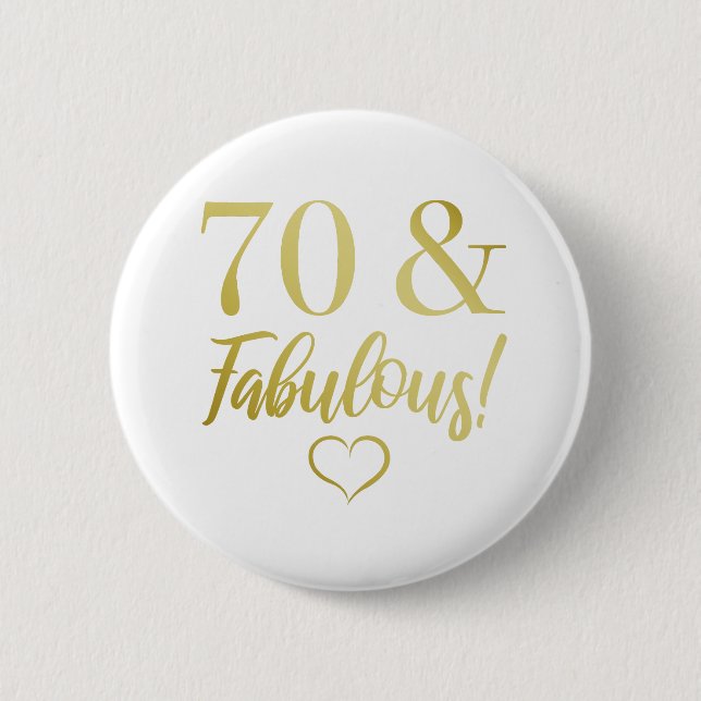 Fantastischer 70. Geburtstag (Gold) Button (Vorderseite)