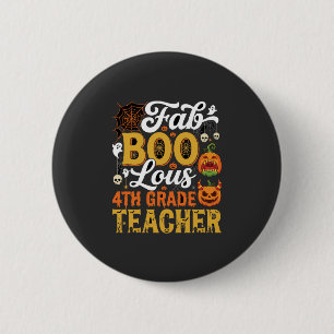 Fantastischer Halloween-Lehrer der 4. Klasse Button