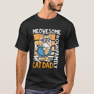 Fantastischer Katzenvater Unsere Familie T-Shirt