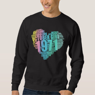 Fantastisches Oktober 1971 Mädchen Legendär & Fabe Sweatshirt