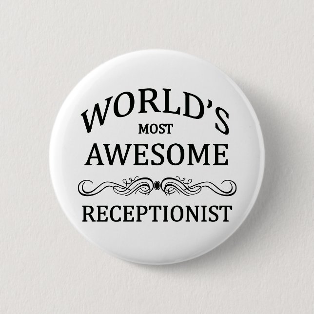 Fantastischste Empfangsdame der Welt die Button (Vorderseite)