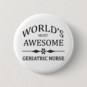 Fantastischste geriatrische Krankenschwester der Button