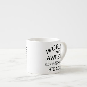 Fantastischste große Schwester der Welt die Espressotasse