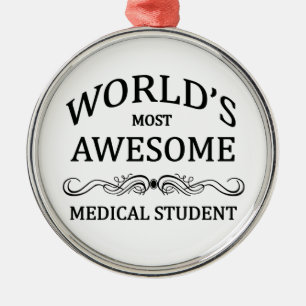 Fantastischste medizinische Student der Welt der Ornament Aus Metall