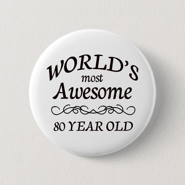 Fantastischsten 80 Jährigen der Welt die Button (Vorderseite)