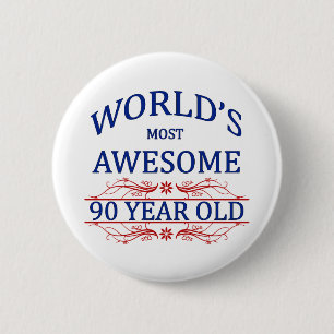 Fantastischsten 90 Jährigen der Welt die Button