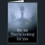 Fantasy Alien Fog Sister Birthday Suchen Sie nach<br><div class="desc">Fantasy Alien Fog Creature Beängstigend Ghost Night Beängstigend schauend Alien oder nur Ihre Kinder versuchen,  Sie in der Dusche oder Bad zu finden. Große lustige Geburtstagskarte für diese Schwester,  die eine Mutter ist,  die wirklich etwas Alleinstellungszeit nutzen könnte.</div>