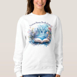 Fantasy Book Lover, Custom Book Club Sweatshirt