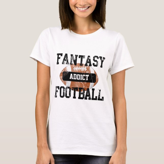 Fantasy Football Addict T-Shirt (Vorderseite)