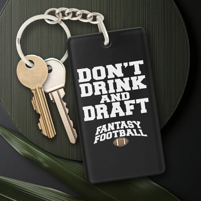 Fantasy Football Don't Drink und Draft - Navy Blue Schlüsselanhänger (Von Creator hochgeladen)