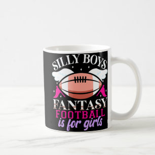Fantasy Football ist für Girls Women Kaffeetasse