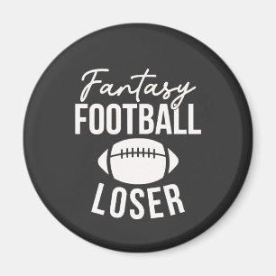 Fantasy Football Loser Football Fantasy Fantasy Fa Magnet