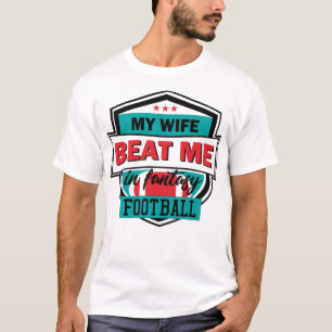 Fantasy Football Meine Ehefrau schlage Me Husband T-Shirt