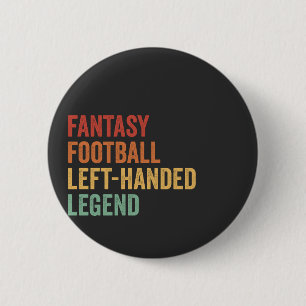 Fantasy Football Verlassen Handgriff Legend Funny  Button