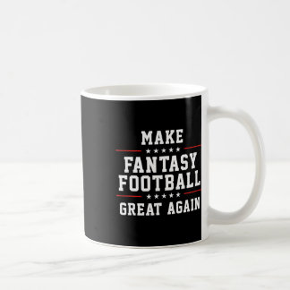 Fantasy Football wieder großartig machen Kaffeetasse