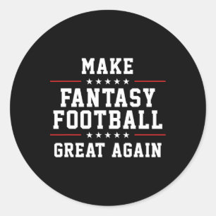 Fantasy Football wieder großartig machen Runder Aufkleber