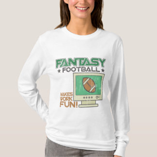 Fantasy Football Work T-Shirt