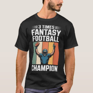 Fantasy-Fußball lustiger 3-maliger Champion  T-Shirt