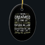 Far In Law Of A Freaking Awesome Daughter In Law Keramik Ornament<br><div class="desc">Far In Law Of A Freaking Awesome Daughter In Law</div>