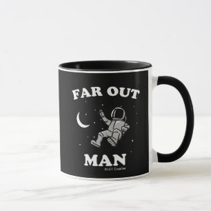Far Out Man Tasse