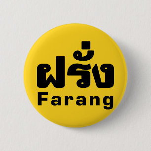 Farang ♦ Ausländer in thailändischem Sprachskr Button