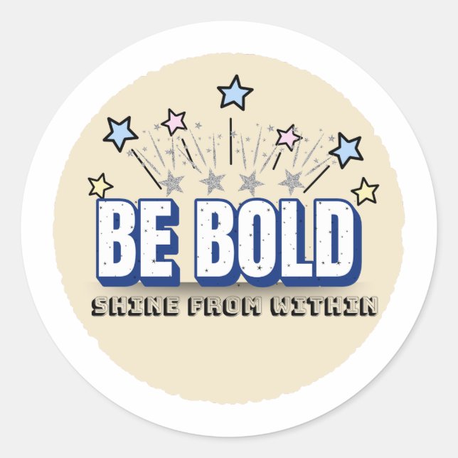 Farbe BOLD - Shine from inside | Beige Runder Aufkleber (Vorderseite)