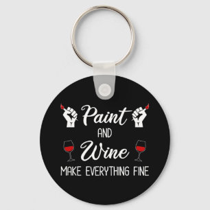 Farbe und Wein machen alles schön Schlüsselanhänger
