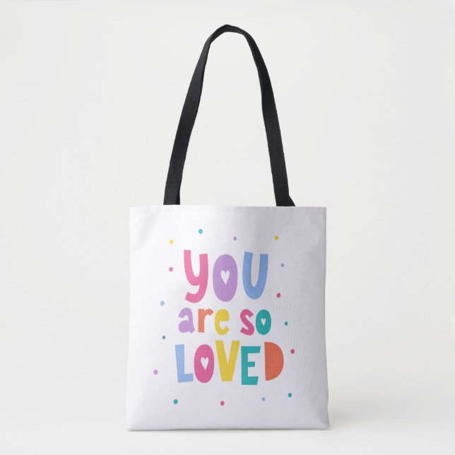 Farbenfroh, dass du so geliebt bist tasche (Vorderseite)