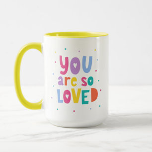 Farbenfroh, dass du so geliebt bist tasse