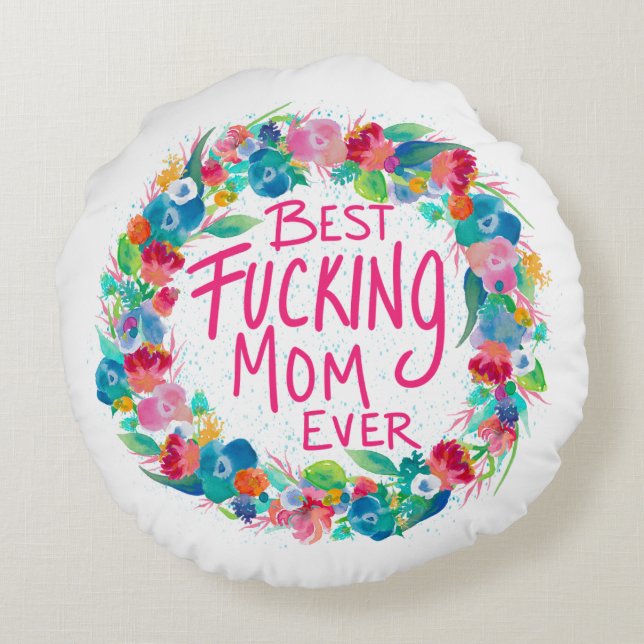 Farbenfrohe Blume Kranz Beste F*Mama je Rundes Kissen (Rückseite)