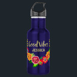 Farbenfrohe Blumenreste Moderne gute Farben Edelstahlflasche<br><div class="desc">Helle, farbenfrohe Blume, die Ihren Namen und "Good Vibes" oder Ihre persönliche Nachricht definieren.</div>